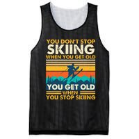 You Get Old When You Stop Skiing Winter Sports Lover Skier Mesh Reversible Basketball Jersey Tank