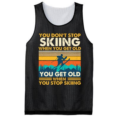 You Get Old When You Stop Skiing Winter Sports Lover Skier Mesh Reversible Basketball Jersey Tank