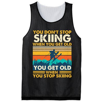 You Get Old When You Stop Skiing Winter Sports Lover Skier Mesh Reversible Basketball Jersey Tank