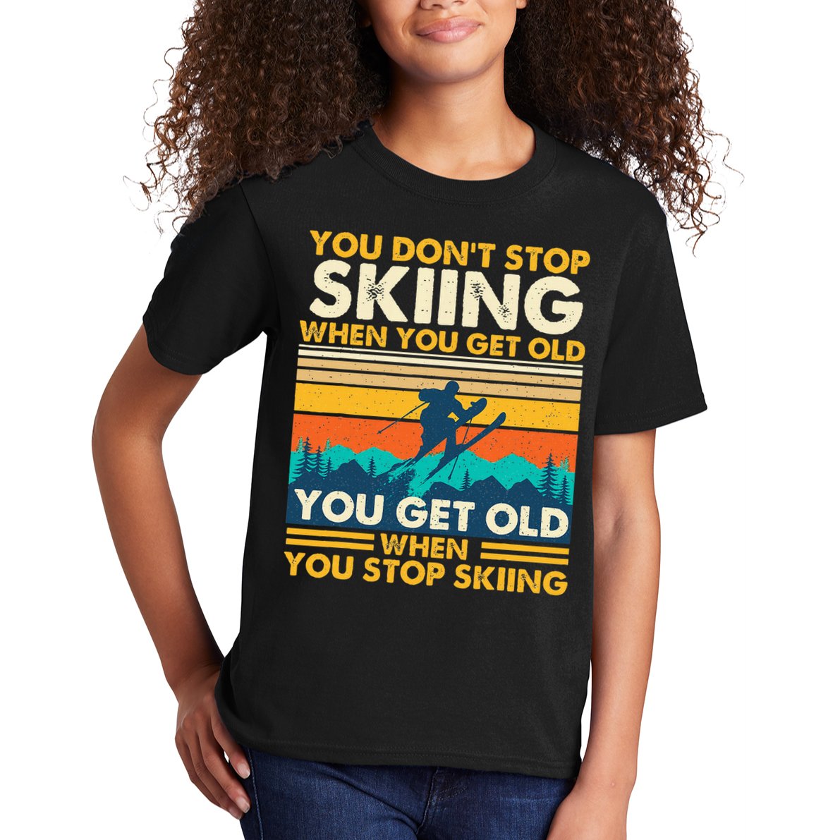 You Get Old When You Stop Skiing Winter Sports Lover Skier Kids T-Shirt