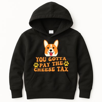 You Gotta Pay The Cheese Tax Funny Dog Meme Kids Hoodie