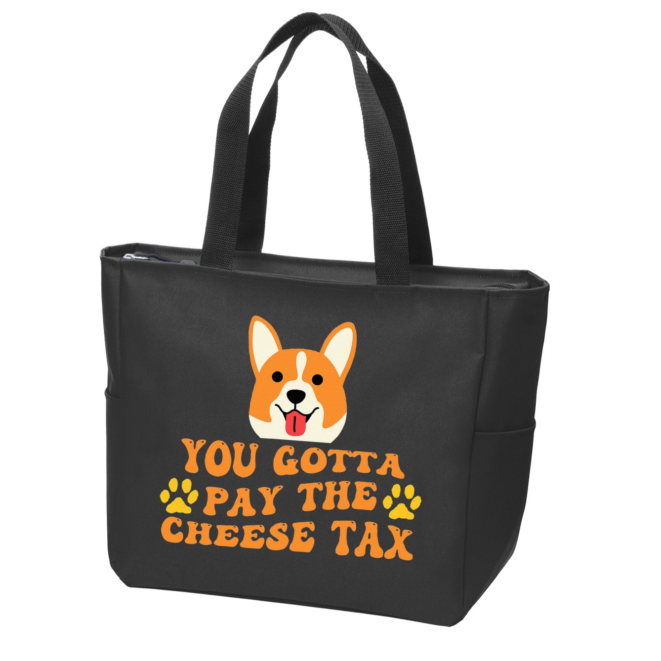 You Gotta Pay The Cheese Tax Funny Dog Meme Zip Tote Bag