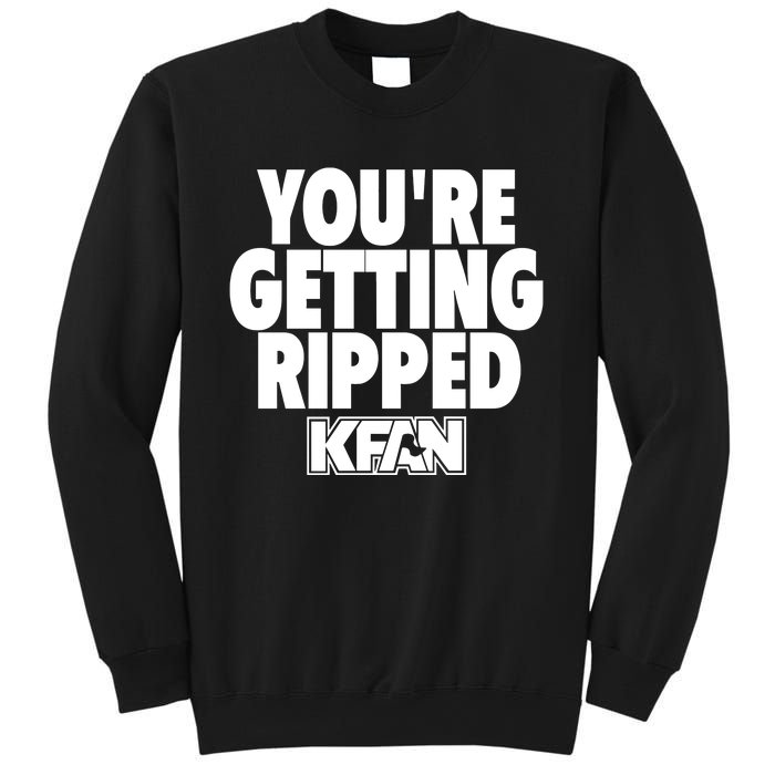 YouRe Getting Ripped Sweatshirt