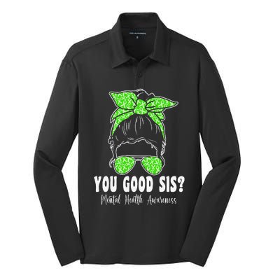 You Good Sis Mental Health Matters Awareness Human Brain Silk Touch Performance Long Sleeve Polo