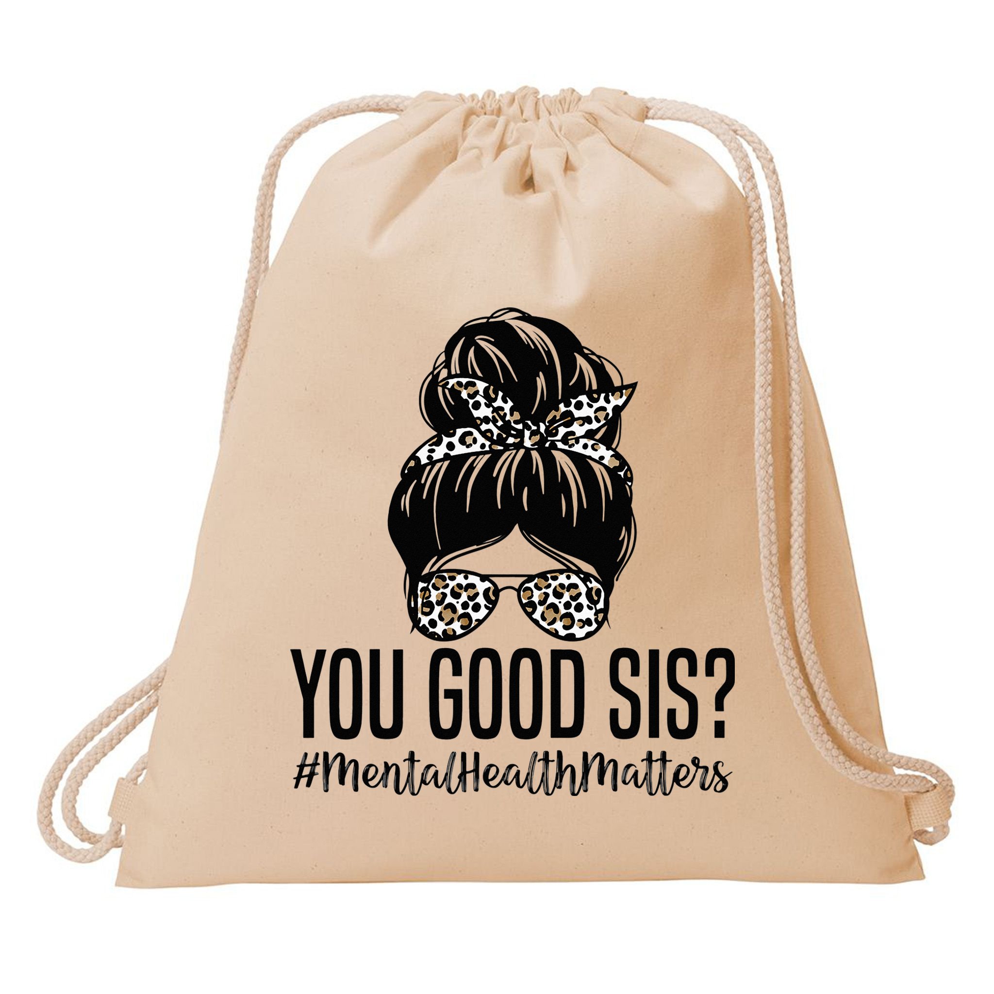 You Good Sis Mental Health Matters Trendy Psychologist Drawstring Bag