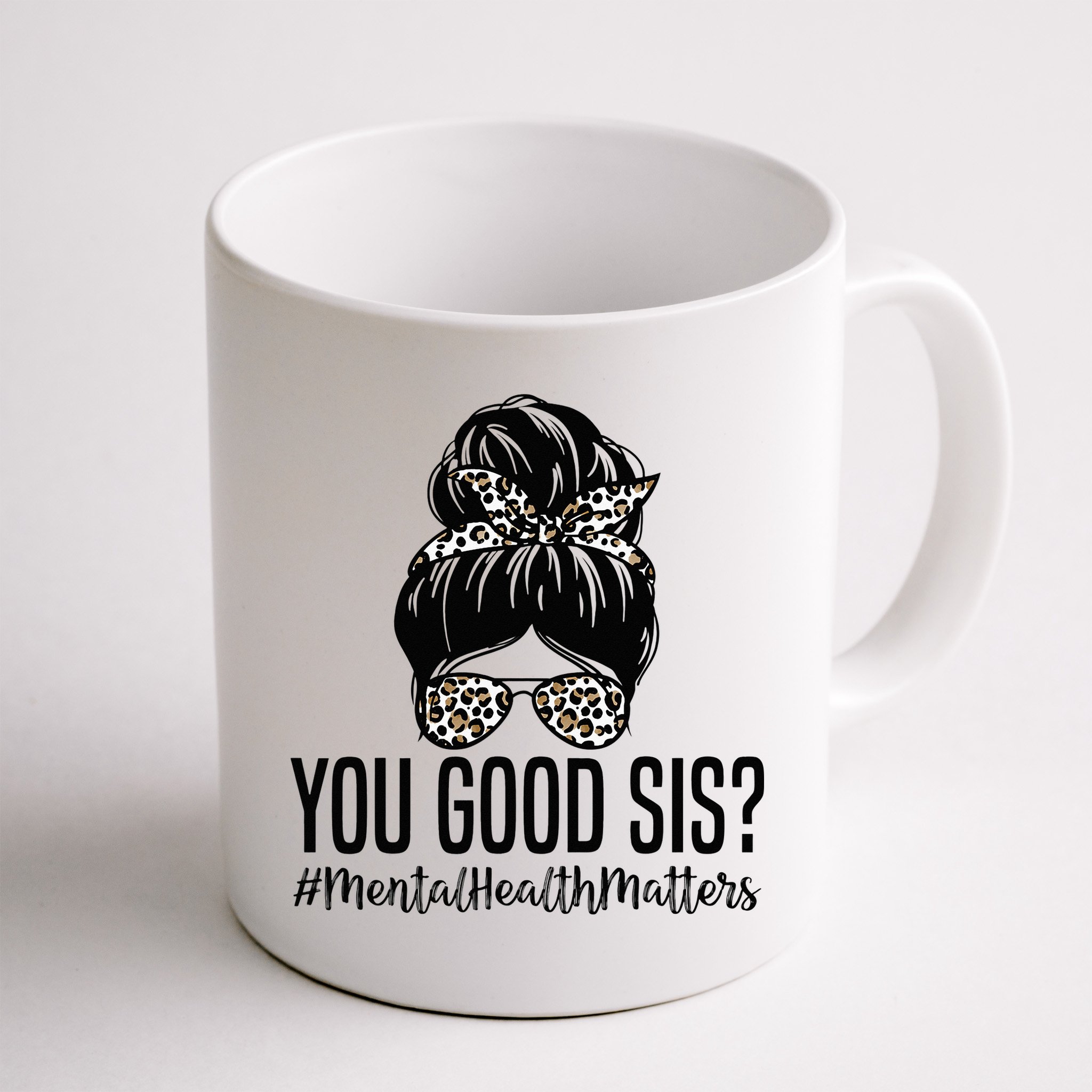 You Good Sis Mental Health Matters Trendy Psychologist Mug