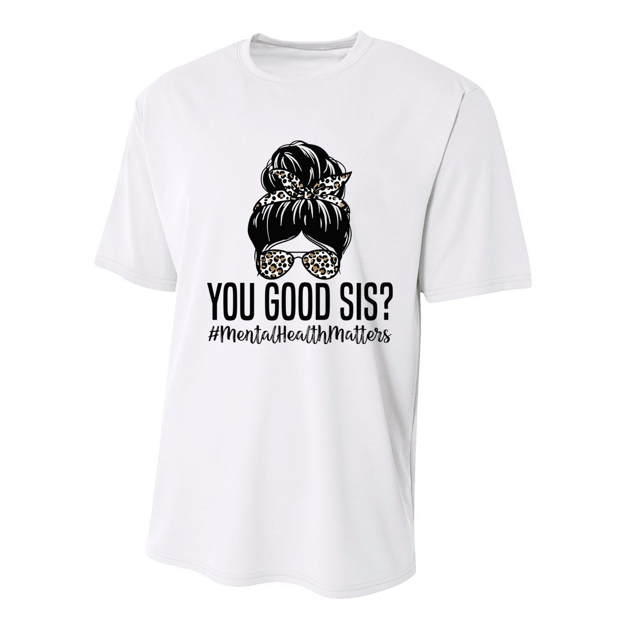 You Good Sis Mental Health Matters Trendy Psychologist Youth Performance Sprint T-Shirt