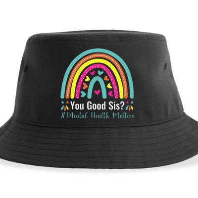 You Good Sis Mental Health Matters Awareness Human Brain Sustainable Bucket Hat