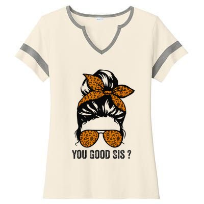 You Good Sis Mental Health Human Brain Counselor Therapist Ladies Halftime Notch Neck Tee