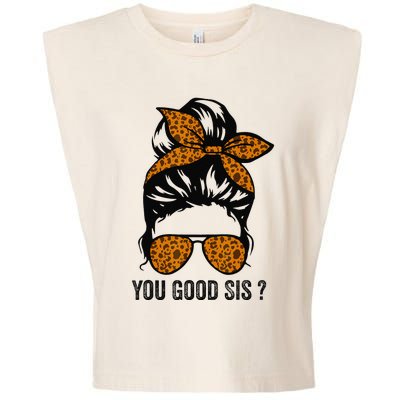 You Good Sis Mental Health Human Brain Counselor Therapist Garment-Dyed Women's Muscle Tee