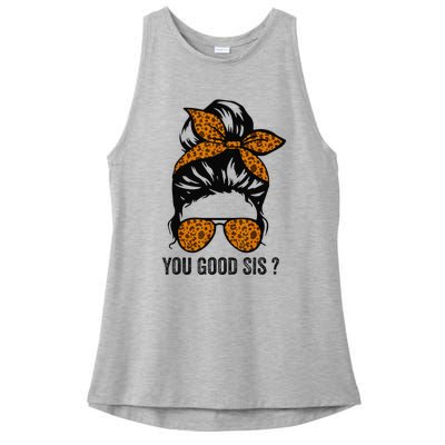 You Good Sis Mental Health Human Brain Counselor Therapist Ladies PosiCharge Tri-Blend Wicking Tank