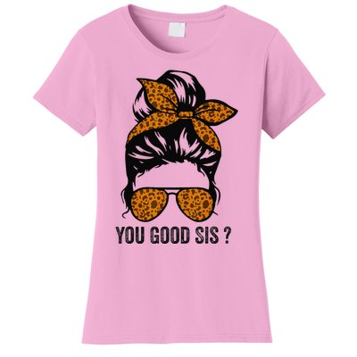 You Good Sis Mental Health Human Brain Counselor Therapist Women's T-Shirt