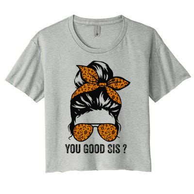 You Good Sis Mental Health Human Brain Counselor Therapist Women's Crop Top Tee