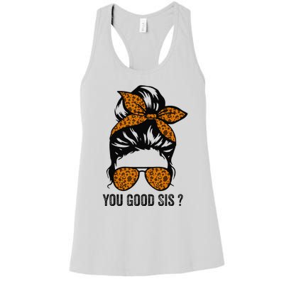 You Good Sis Mental Health Human Brain Counselor Therapist Women's Racerback Tank