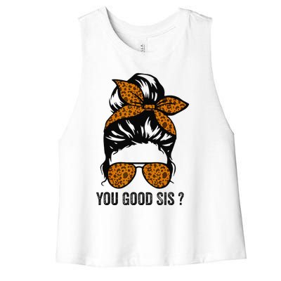 You Good Sis Mental Health Human Brain Counselor Therapist Women's Racerback Cropped Tank