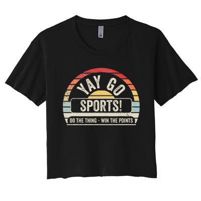 Yay Go Sports! Funny Sports Women's Crop Top Tee