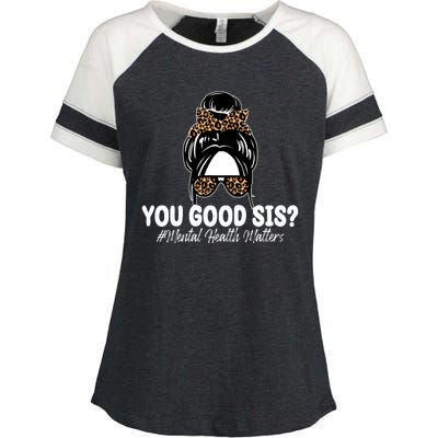 You Good Sis Mental Health Matters Hair Bun Enza Ladies Jersey Colorblock Tee