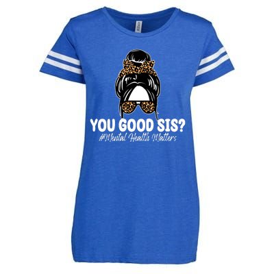 You Good Sis Mental Health Matters Hair Bun Enza Ladies Jersey Football T-Shirt