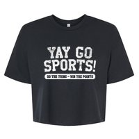 Yay Go Sports! Funny Sports Bella+Canvas Jersey Crop Tee