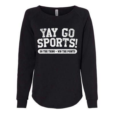 Yay Go Sports! Funny Sports Womens California Wash Sweatshirt