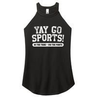 Yay Go Sports! Funny Sports Women's Perfect Tri Rocker Tank