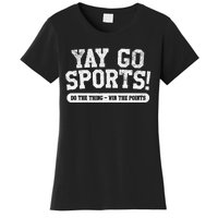 Yay Go Sports! Funny Sports Women's T-Shirt