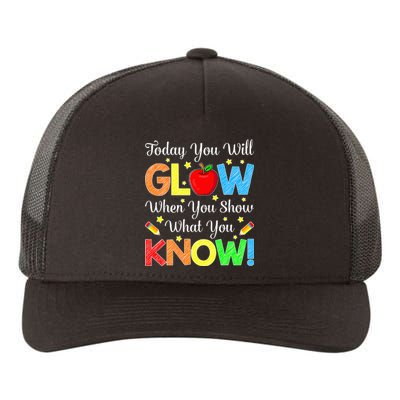 You Glow Show What You Know Teacher Test Day Yupoong Adult 5-Panel Trucker Hat