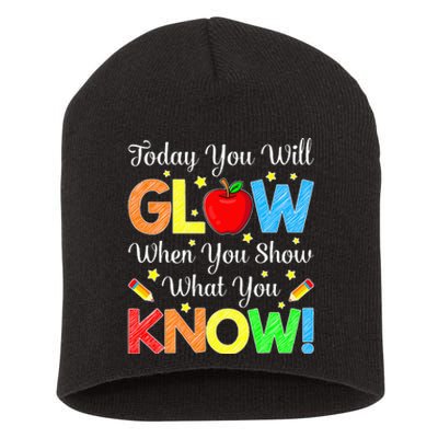 You Glow Show What You Know Teacher Test Day Short Acrylic Beanie