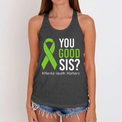 You Good Sis Mental Health Matters Awareness Green Ribbon Women's Knotted Racerback Tank