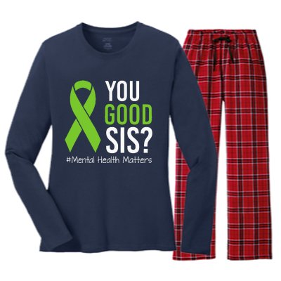 You Good Sis Mental Health Matters Awareness Green Ribbon Women's Long Sleeve Flannel Pajama Set 