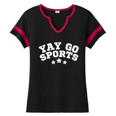 Yay Go Sports Gift Funny Team Baseball Softball Soccer Football Gift Ladies Halftime Notch Neck Tee