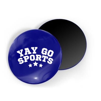 Yay Go Sports Gift Funny Team Baseball Softball Soccer Football Gift Magnet