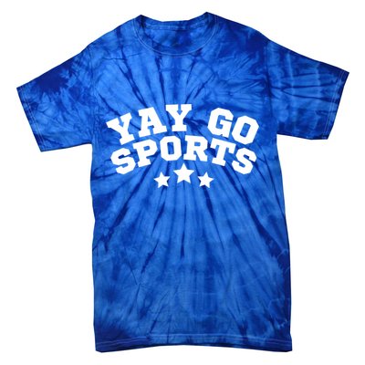 Yay Go Sports Gift Funny Team Baseball Softball Soccer Football Gift Tie-Dye T-Shirt