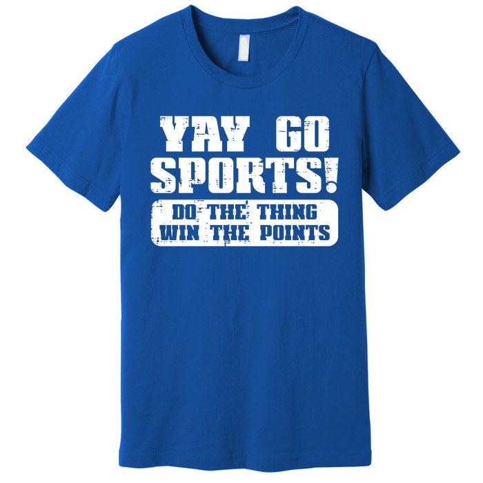 Yay Go Sports American Football Game Day Great Gift Premium T-Shirt