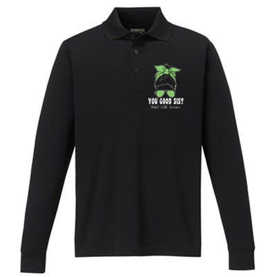 You Good Sis Mental Health Matters Awareness Human Brain Performance Long Sleeve Polo