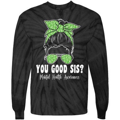 You Good Sis Mental Health Matters Awareness Human Brain Tie-Dye Long Sleeve Shirt