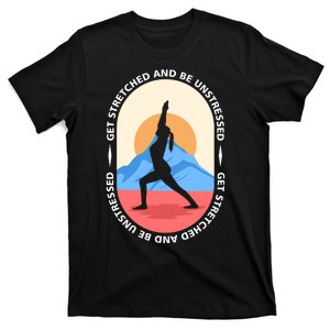 Yoga Get Stretched T-Shirt