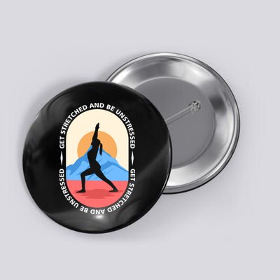 Yoga Get Stretched Button