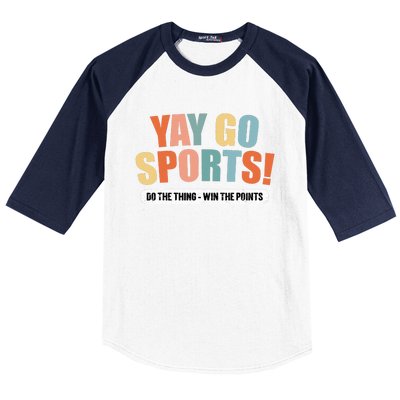 Yay Go Sports! Funny Sports Baseball Sleeve Shirt