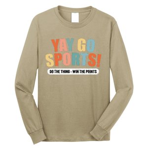 Yay Go Sports! Funny Sports Long Sleeve Shirt