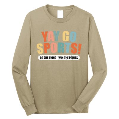 Yay Go Sports! Funny Sports Long Sleeve Shirt