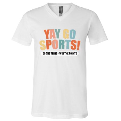 Yay Go Sports! Funny Sports V-Neck T-Shirt