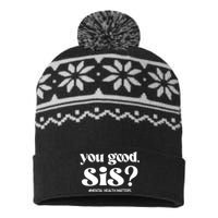 You Good Sis? Funny Mental Health Matters Awareness Month USA-Made Snowflake Beanie