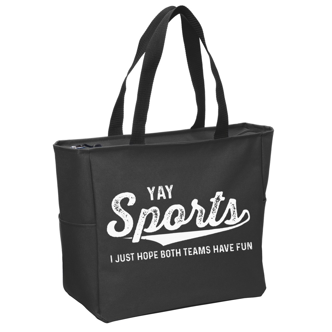 Yay Go Sports Team Funny I Just Hope Both Teams Have Fun Zip Tote Bag