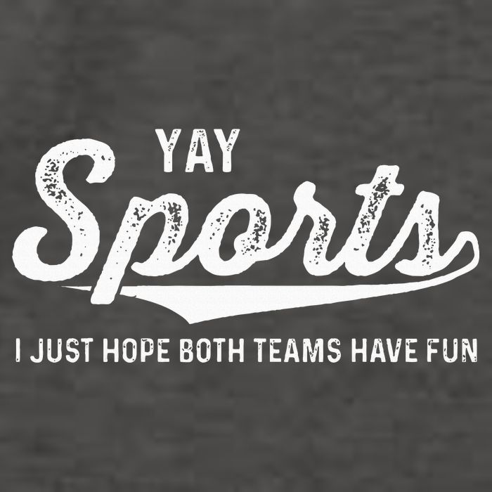 Yay Go Sports Team Funny I Just Hope Both Teams Have Fun Vector Backpack