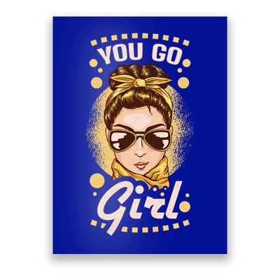 You Go 'S Day Cute Gift Poster