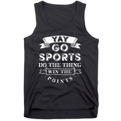 Yay Go Sports Funny Sport Team Tank Top