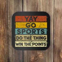 Yay Go Sports Funny Sport Team Coaster