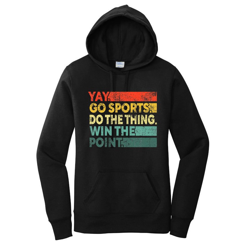 Yay Go Sports! Funny Sport Fan Women's Pullover Hoodie