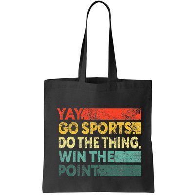 Yay Go Sports! Funny Sport Fan Bag